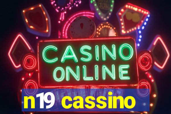 n19 cassino